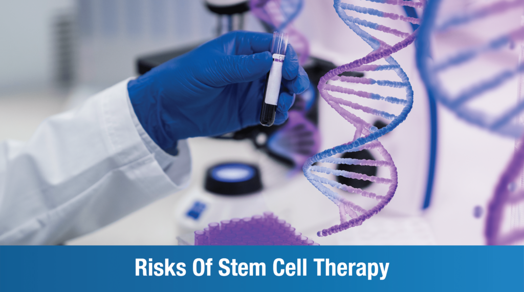 Are There Any Risks Associated With Stem Cell Therapy?